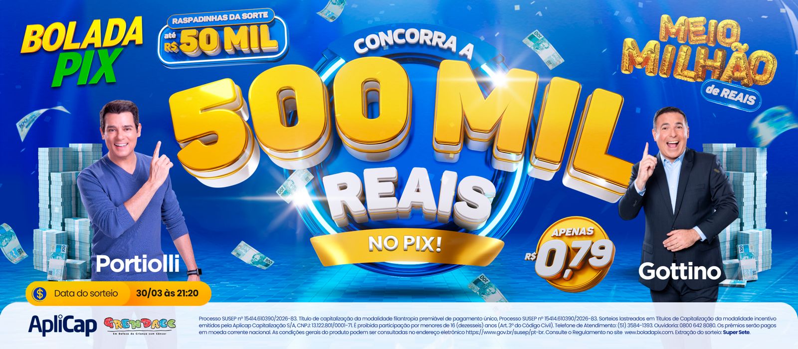 Concorra a 500 mil reais no Pix com Portiolli e Gottino - Bolada Pix